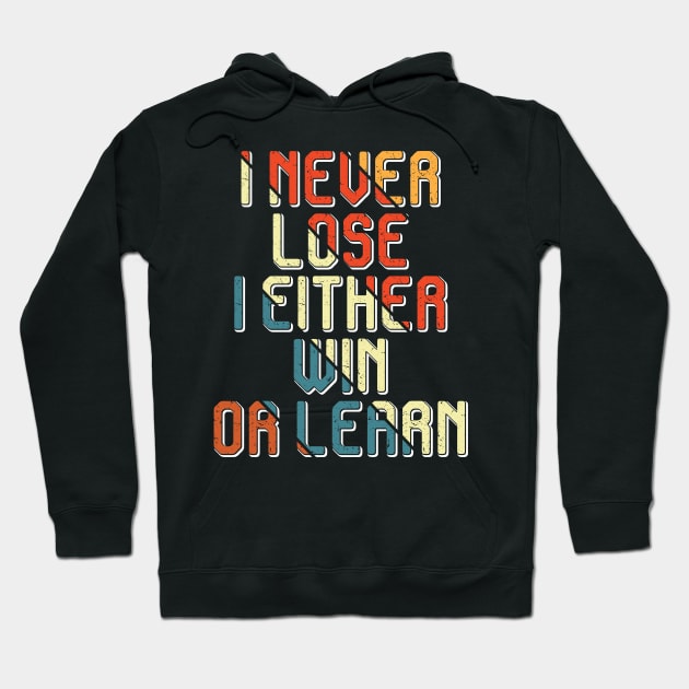 I never lose, Black history Hoodie by UrbanLifeApparel